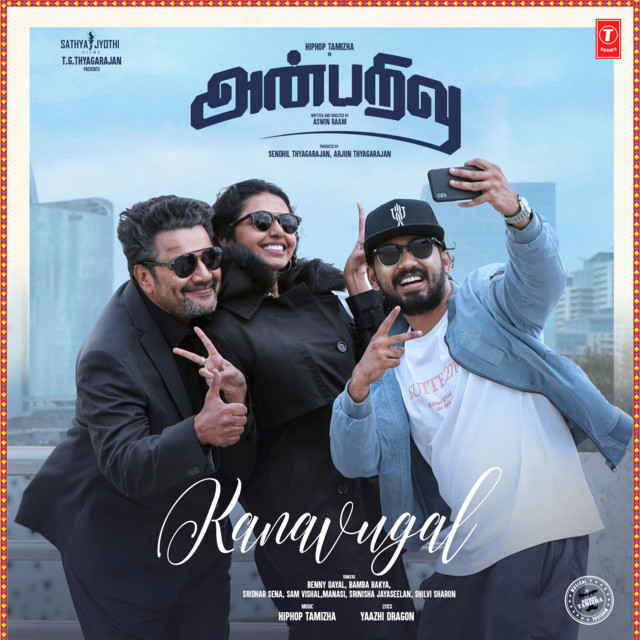 Kanavugal (From "Anbarivu")