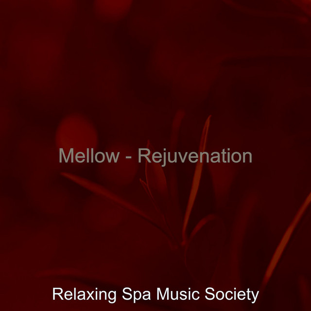 Relaxed (Spa Days) - song and lyrics by Relaxing Spa Music Society ...