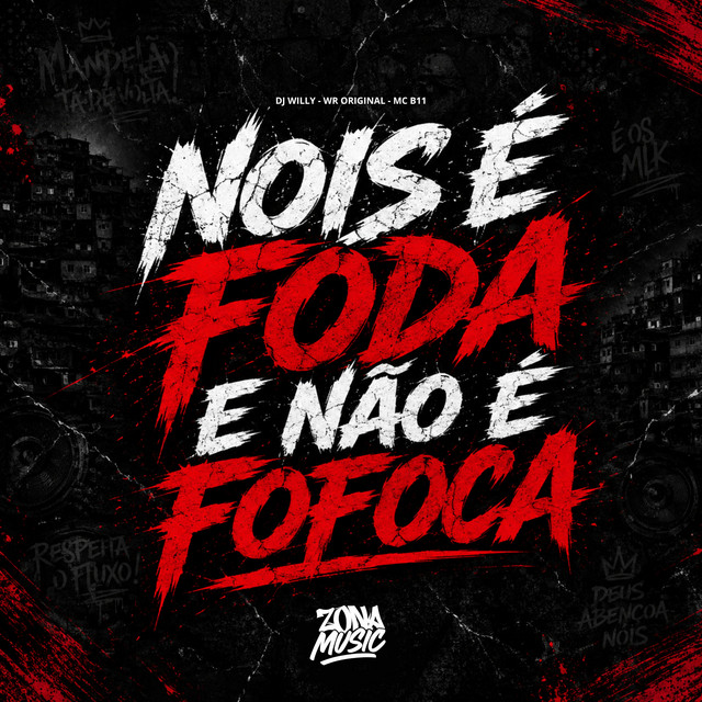 Nois É Foda e Não É Fofoca