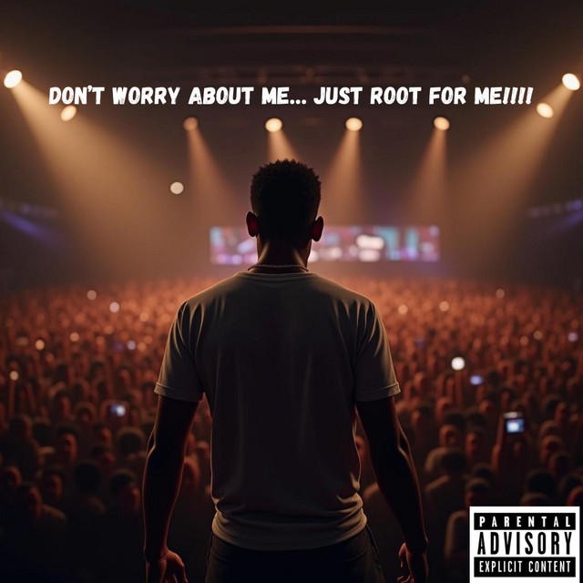 Don't Worry About Me... Just Root For Me!!! - EP by Lucck | Spotify