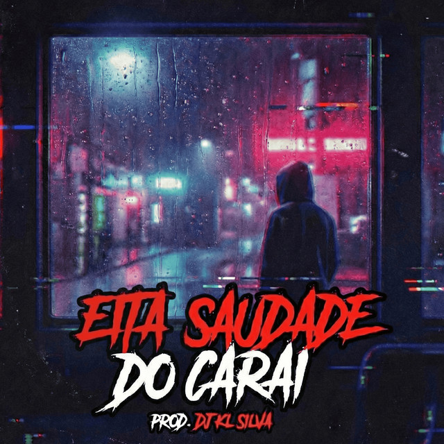 Eita Saudade do Carai