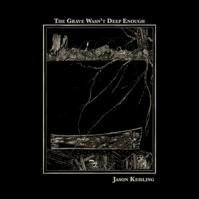 The Grave Wasn't Deep Enough (single)