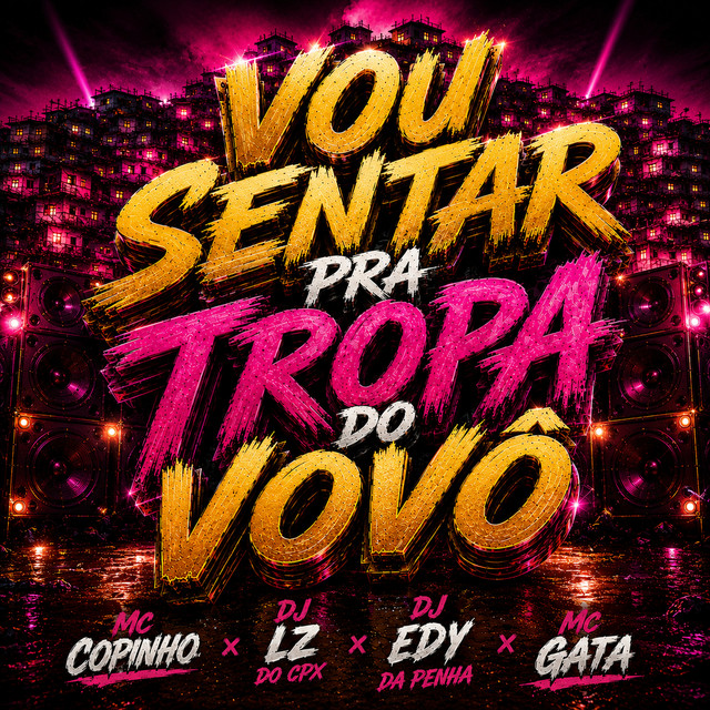 Vou Sentar pra Tropa do Vovô