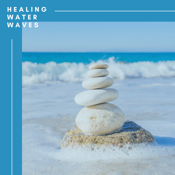 05 2021 Healing Water Waves - Album by Sea Waves Sounds | Spotify
