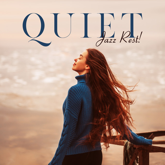 Quiet Jazz Rest! cover art