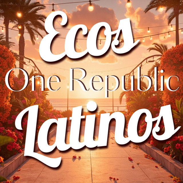 Ecos Latinos - OneRepublic (Remix) cover art