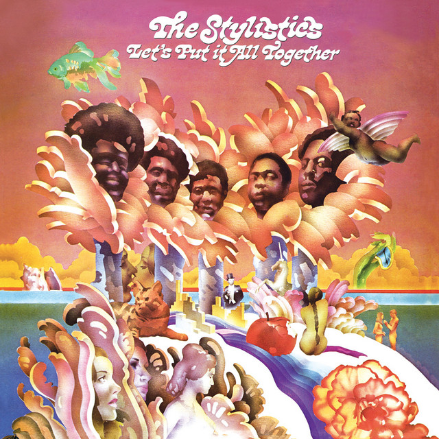 Let' s mix all feelings together　バルチェロ Let's Put It All Together - Album by The Stylistics | Spotify