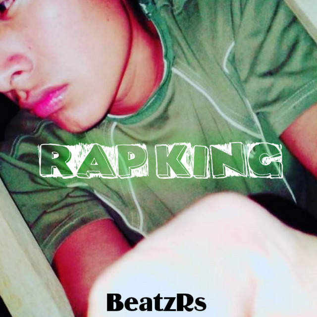 Rap King - Album by BeatzRs | Spotify