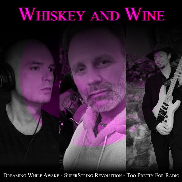 Whiskey and Wine