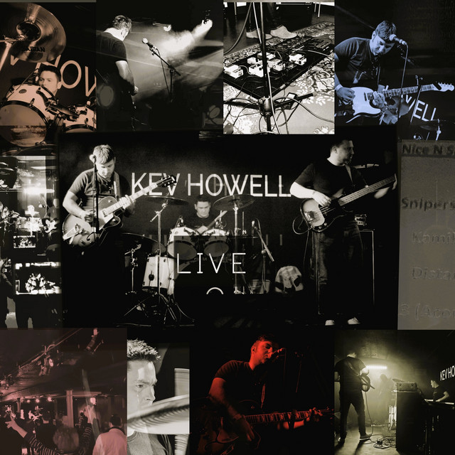 Kev Howell (Live) - EP by Kev Howell | Spotify