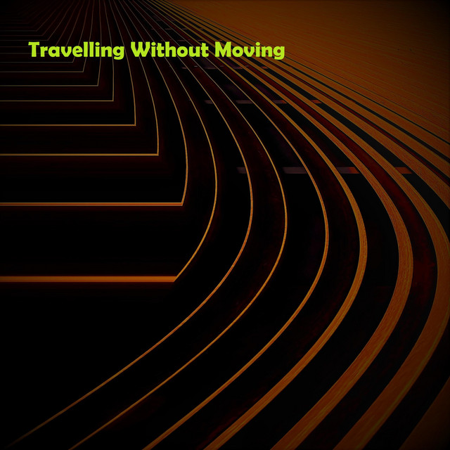 Travelling Without Moving cover art