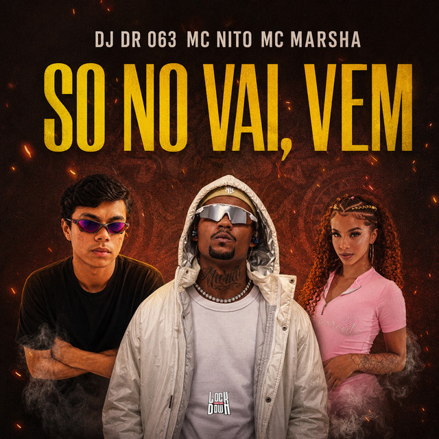 Só No Vai, Vem