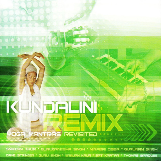 Kundalini Remix: Yoga Mantras Revisited cover