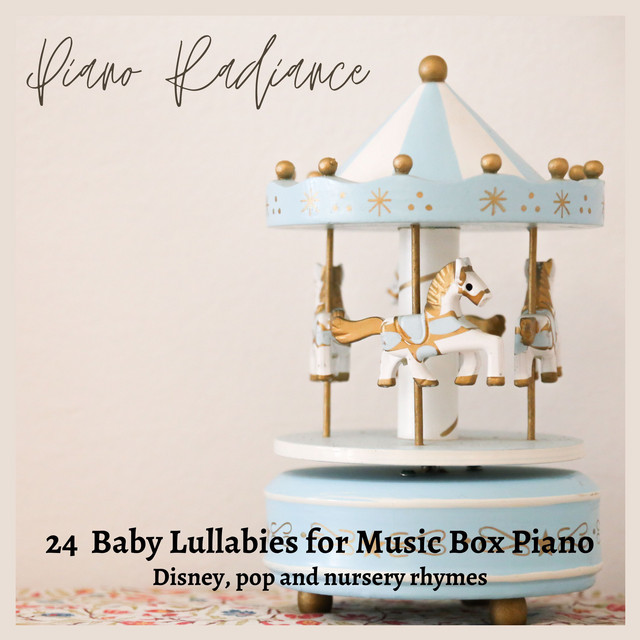 24 Baby Lullabies for Music Box Piano: Disney, Pop and Nursery Rhymes cover art