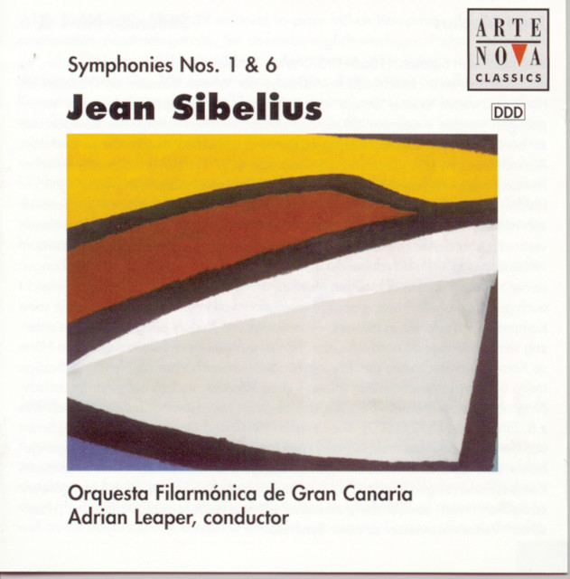 Sibelius: Sym. No. 6 and No. 1