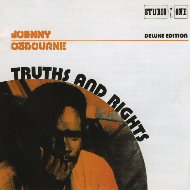 ジャマイカ7” Johnny Osbourne Truths & Rights / Let Me In CS1971 Studio One /00080 Truths & Rights [Deluxe Edition] - Album by Johnny Osbourne | Spotify