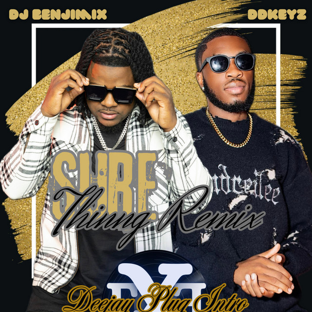 Dj benjimix x Dd keyz sure thing gouyad