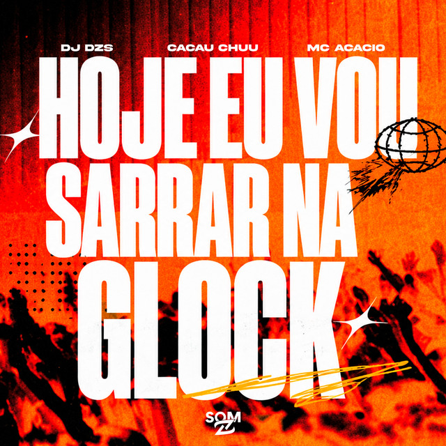 Hoje Eu Vou Sarrar na Glock