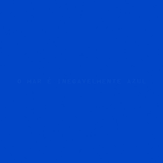 o mar é inegavelmente azul