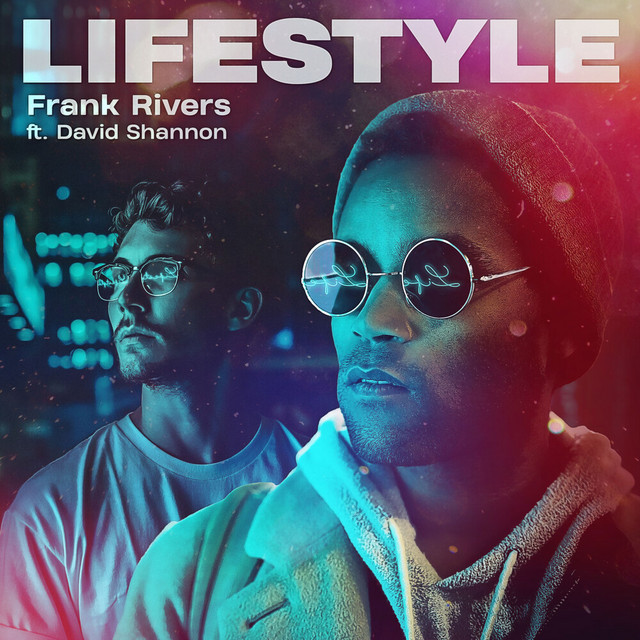 Lifestyle - Single by Frank Rivers | Spotify