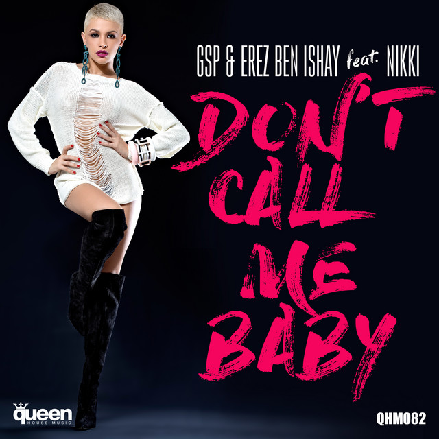 Don't Call Me Baby - Club Mix