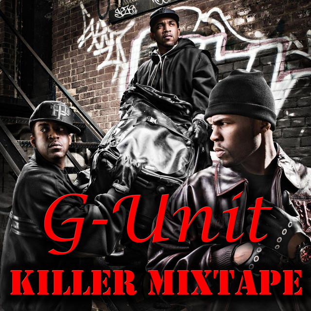 G-Unit Killer Mixtape - Compilation by Various Artists | Spotify