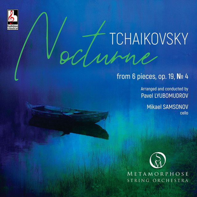 6 Pieces, Op. 19: No. 4, Nocturne. Andante sentimentale - Arr. for Cello & String Orchestra by P. Lyubomudrov