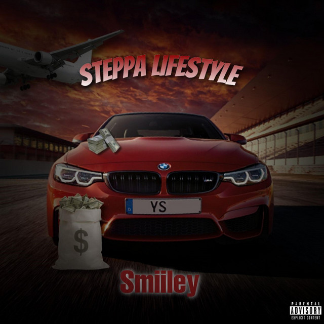 Steppa Lifestyle - Single by Smiiley | Spotify