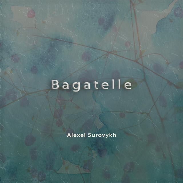 Cover art: Bagatelle — Alexei Surovykh