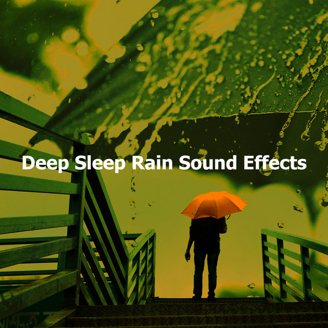 Deep Sleep Rain Sound Effects - Album by Pro Sound Effects Library ...