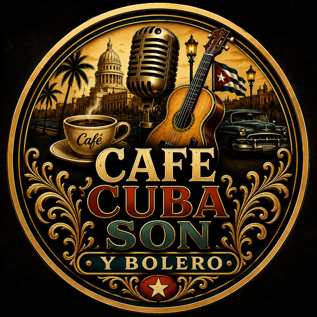 Café Cuba Son y Boleros
