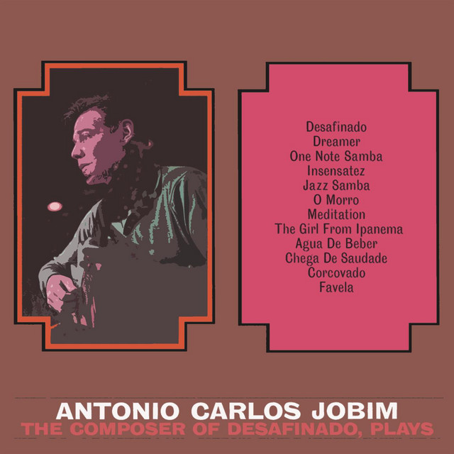 The Composer of Desafinado Plays cover art
