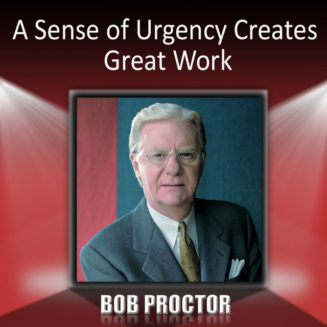 A Sense of Urgency Creates Great Work cover art