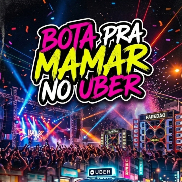 Bota pra Mamar no Uber