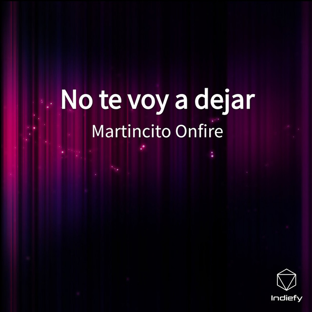 No te voy a dejar