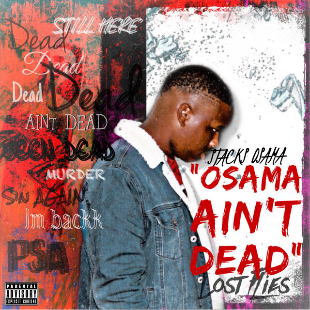 OSAMA AINT DEAD - Album by Stacks Osama | Spotify
