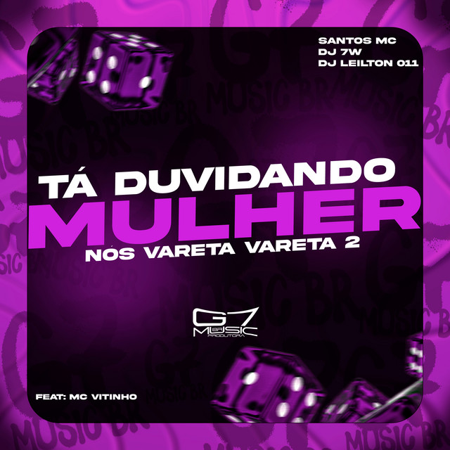 Tá Duvidando Mulher, Nós Vareta Vareta 2