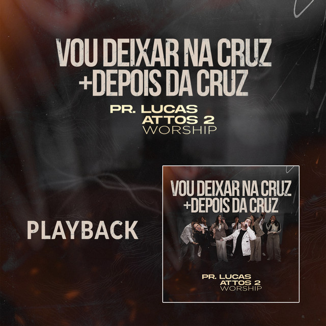 Vou Deixar na Cruz + Depois da Cruz (Playback) album image