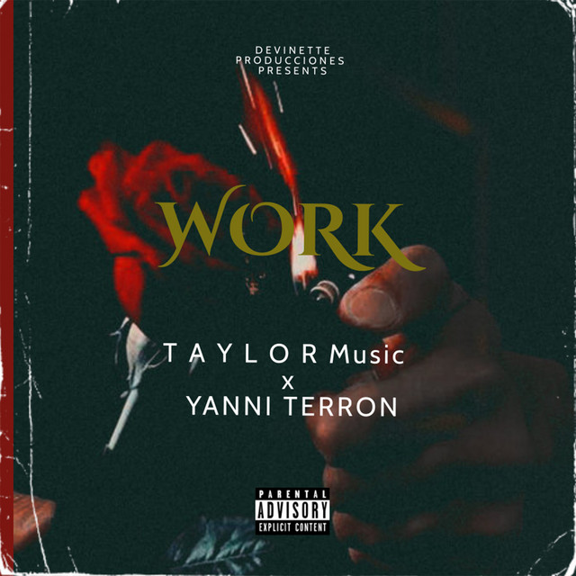 Work - Single by T A Y L O R Music | Spotify