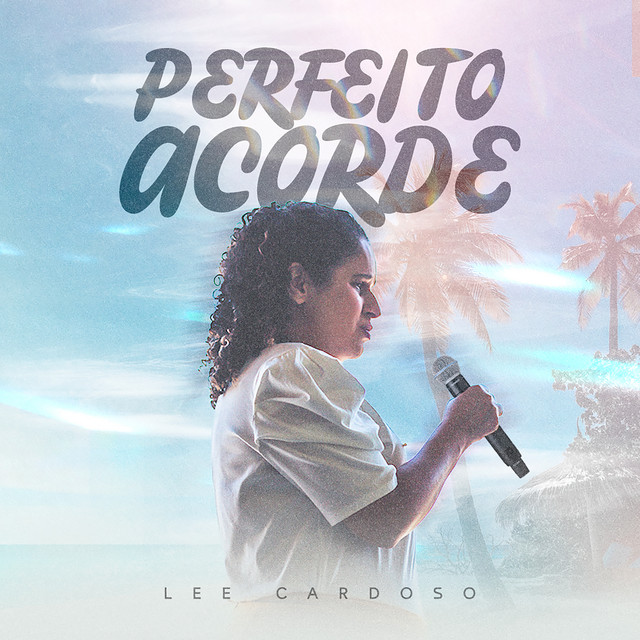Lee Cardoso – Perfeito Acorde