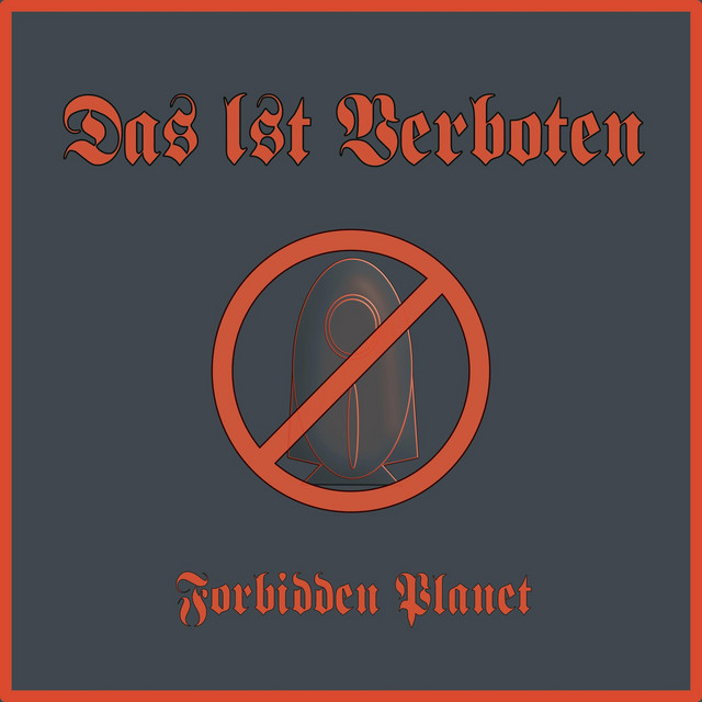Das Ist Verboten - Album by Forbidden Planet | Spotify