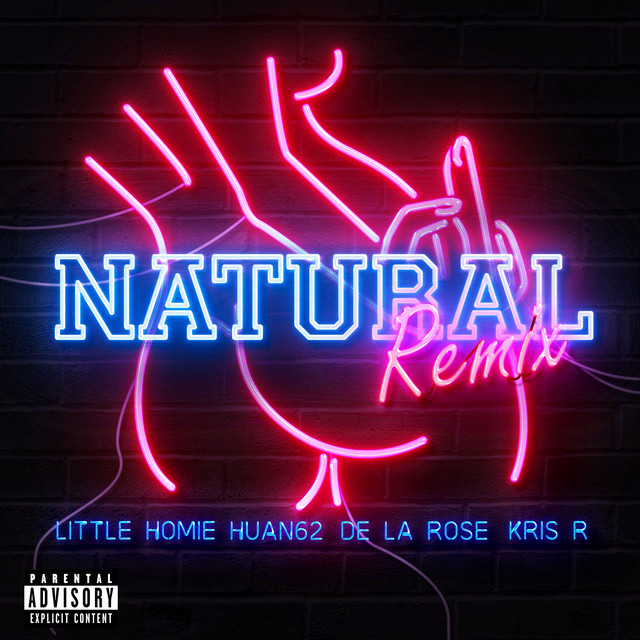 Natural - Remix - música y letra de Little Homie, De La Rose