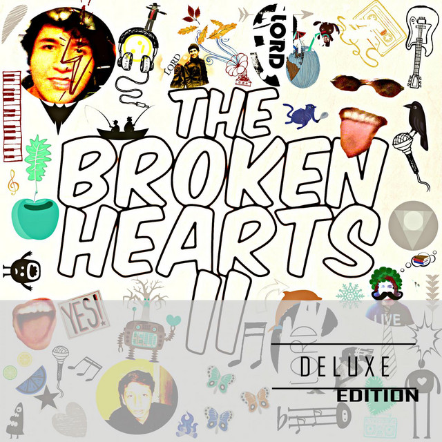 The Broken Hearts II (Deluxe Edition) - Album by The Broken Hearts