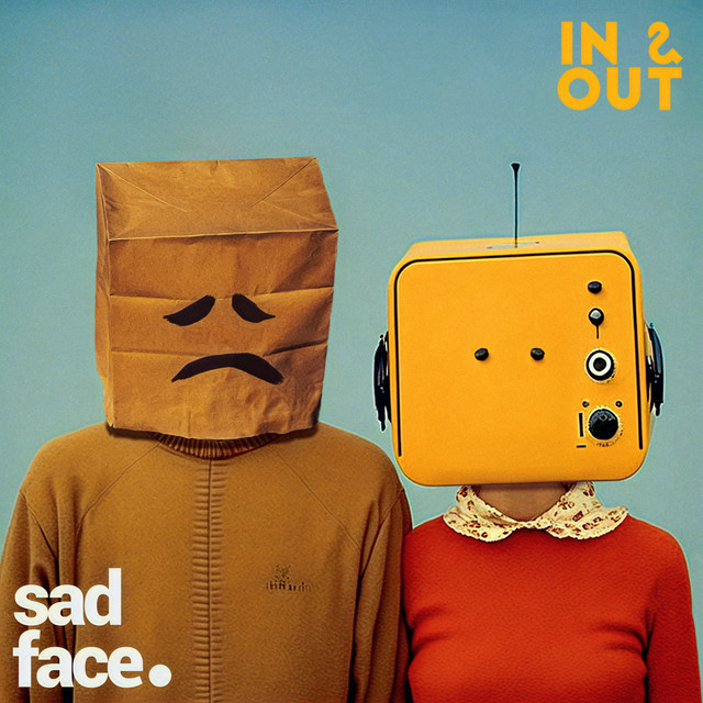 in & out - Album by sad face. | Spotify