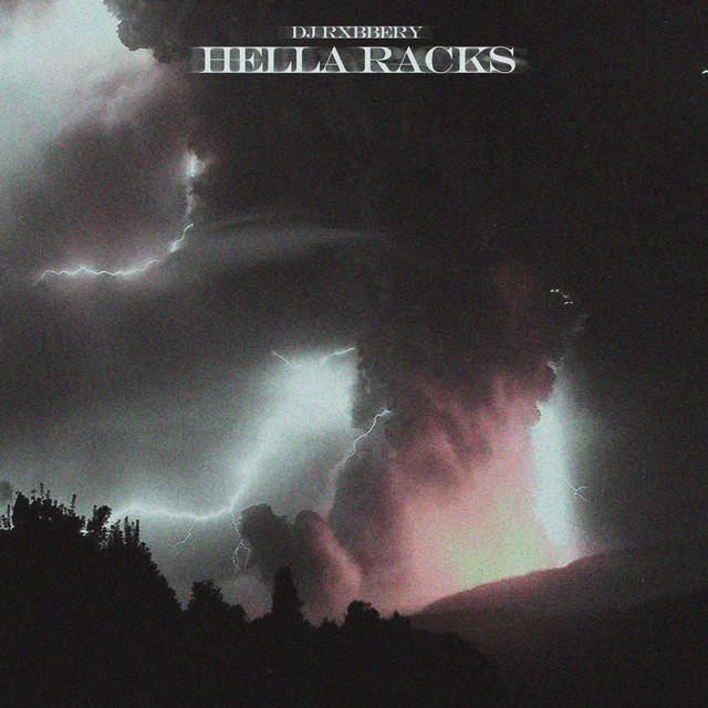 HELLA RACKS - Single by DJ RXBBERY | Spotify