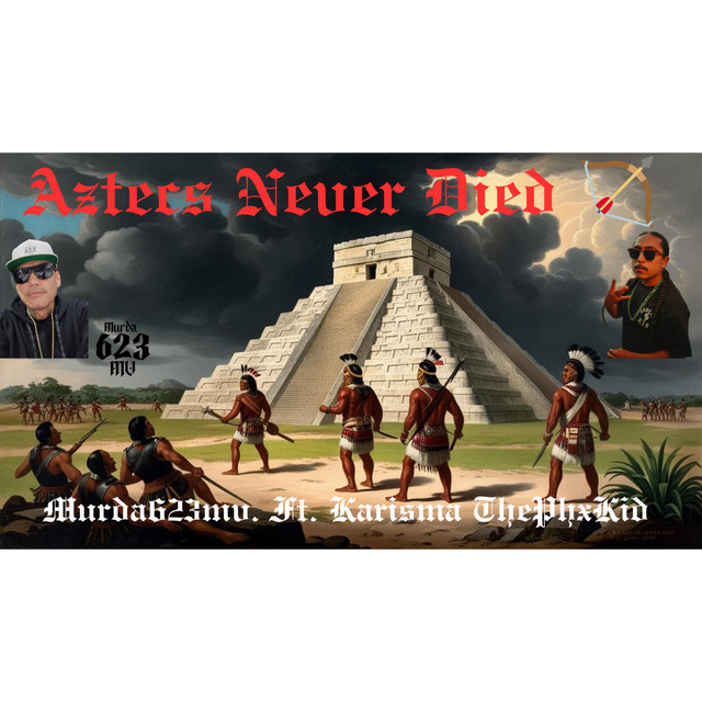 Aztecs Never Died