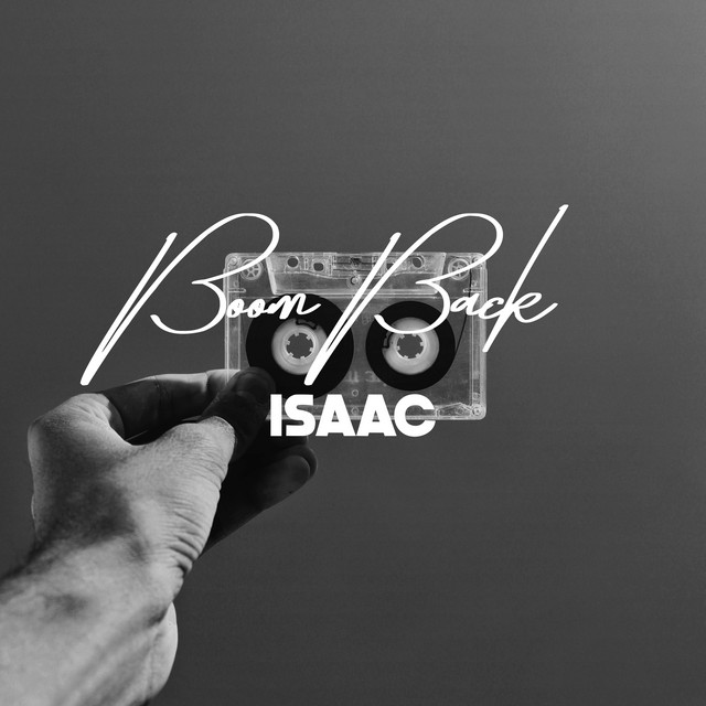 Boom Back - Single by Isaac | Spotify