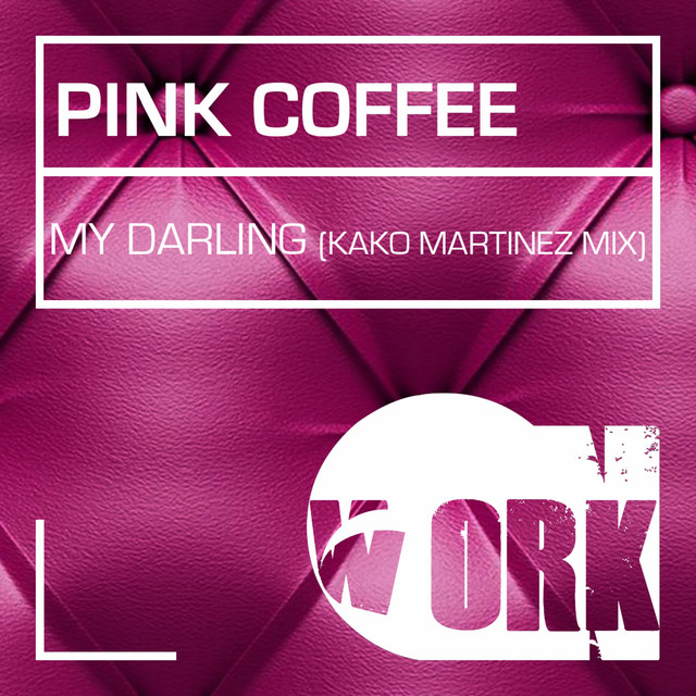 My Darling - Kako Martinez Mix