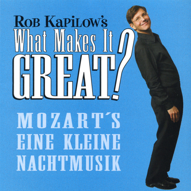 What Makes It Great?: Eine kleine Nachtmusik