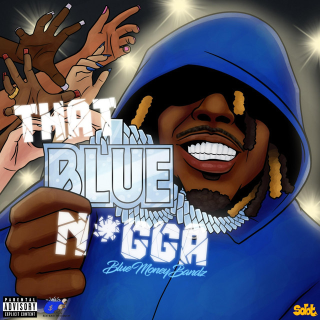 Listen to That Blue Nigga - Album by Bluemoneybandz | Spotify